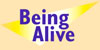 Being Alive