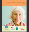 Report - LGBT Aging Calls for Law Changes Report - LGBT Aging Calls for Law Changes